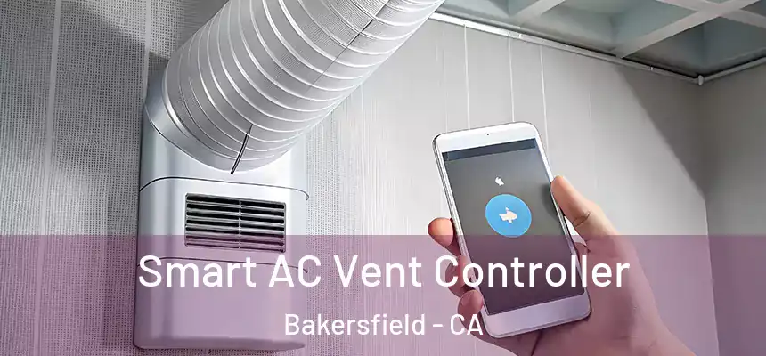  Smart AC Vent Controller Bakersfield - CA